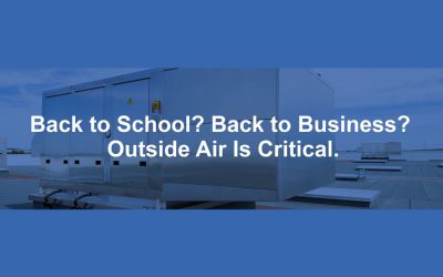 Outside Air is a Critical Breath of Fresh Air for Your Building