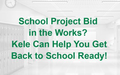 School Project Bid in the Works? We Can Help You Get Back to School Ready!