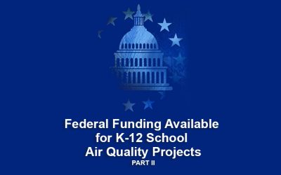 Federal Funding Available for K-12 School Air Quality Projects: Part II