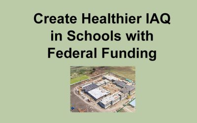 Create Healthier IAQ in Schools with Federal Funding